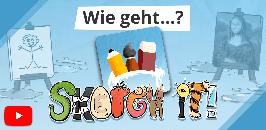 Wie geht eigentlich Sketch It! ??